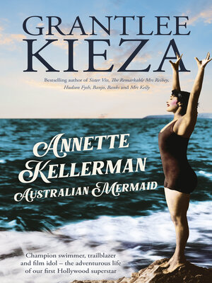 cover image of Annette Kellerman, Australian Mermaid